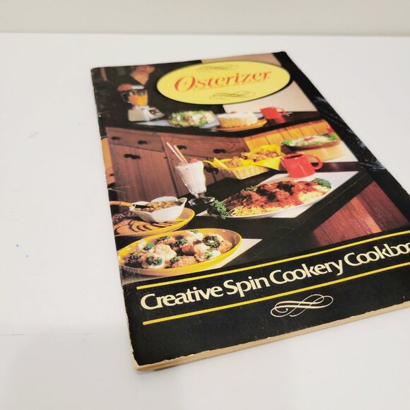 Vtg 1981 Osterizer Blender Creative Spin Cookery Cookbook Recipe Instructions - Picture 4 of 6